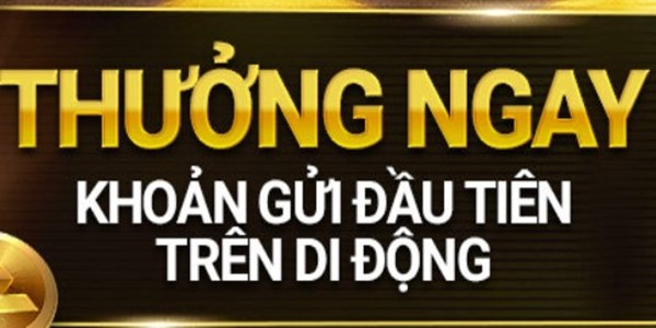 Gửi tiền W88 trên di động nhận ngay ưu đãi khủng