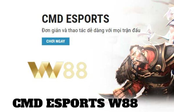 CMD Esports W88 là gì?