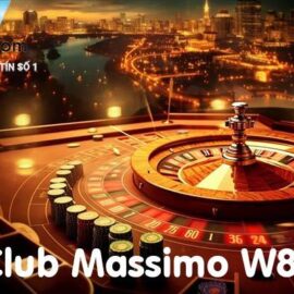 Club Massimo tại W88 Club là gì? Hướng dẫn cách chơi từ A-Z