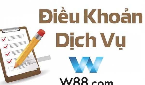 Điều khoản điều kiện tại W88 nền tảng cho trải nghiệm uy tín